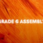 Grade 6 Assembly